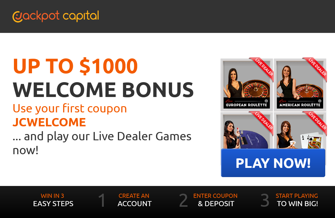 UP TO $1000 WELCOME BONUS  Use your first coupon JCWELCOME